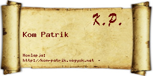 Kom Patrik névjegykártya